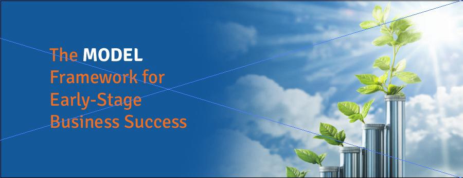 the-model-framework-for-early-stage-business-success-img1